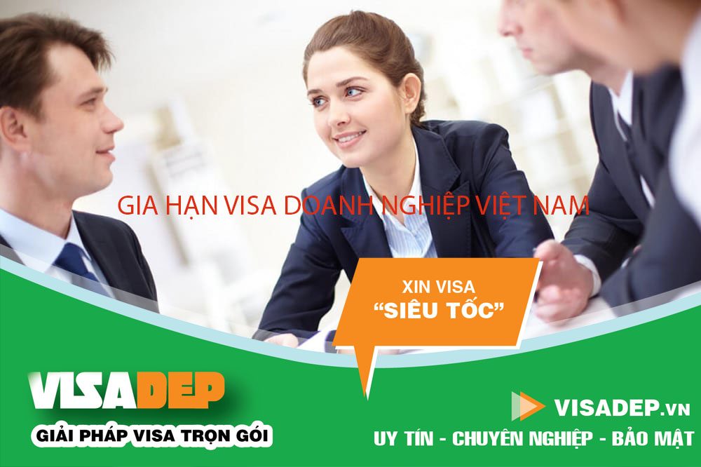 Dịch vụ gia hạn visa doanh nghiệp Việt Nam
