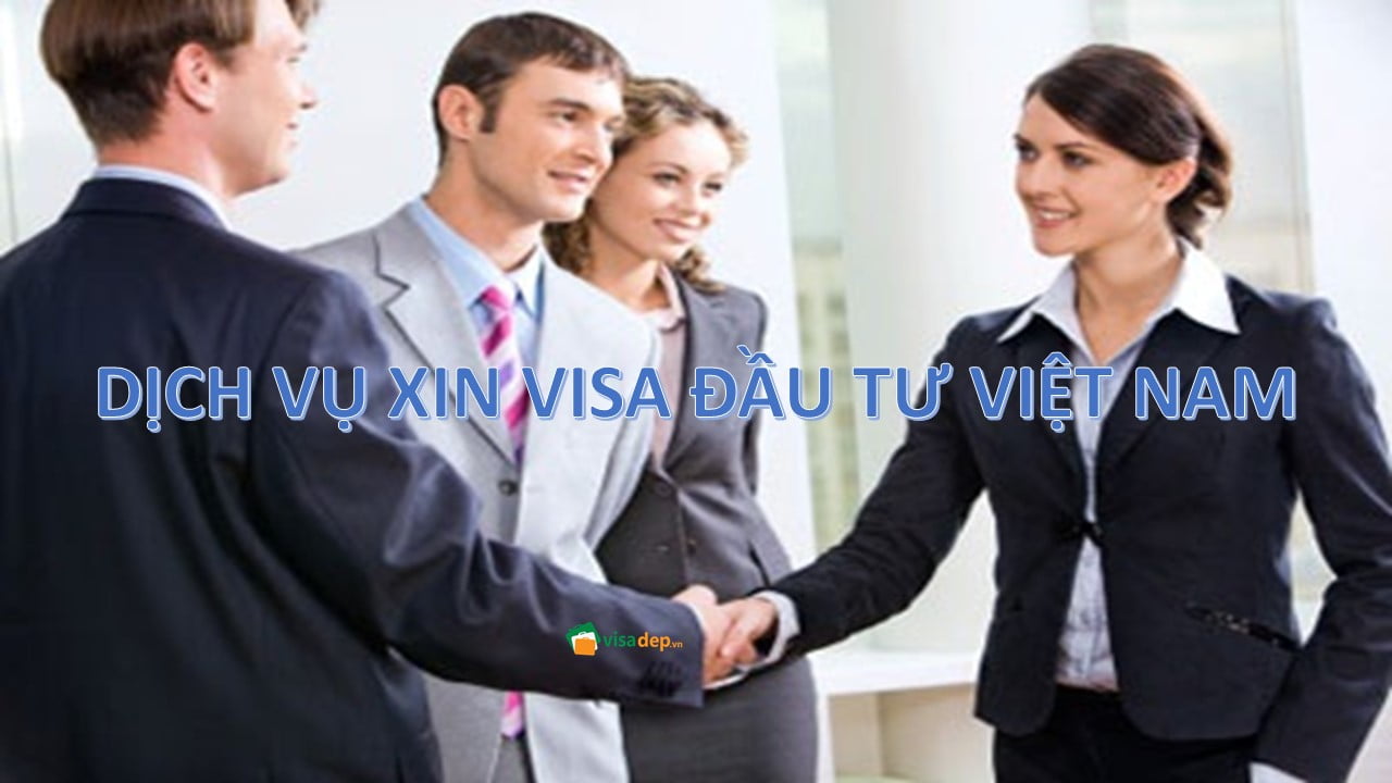 dịch vụ xin visa đầu tư việt nam